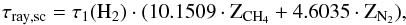 \appendix \setcounter{section}{1} \begin{equation} \tau_{\rm ray, sc} = \tau_1(\rm H_2) \cdot (10.1509 \cdot \rm Z_{\rm CH_4} + 4.6035 \cdot \rm Z_{\rm N_2}) , \end{equation}