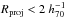 \hbox{$R_{\rm proj}<2~h_{70}^{-1}$}