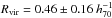 \hbox{$R_{\rm vir}=0.46\pm 0.16~h_{70}^{-1}$}