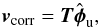 \begin{equation} \bv_\indcorr=\bT\hbphi_{\rm u}, \end{equation}
