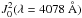 \hbox{$J^2_0(\lambda=4078 ~\AA)$}