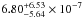 \hbox{$6.80^{+6.53}_{-5.64}\times10^{-7}$}