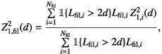 \begin{eqnarray} Z_{1,\mathrm{fil}}^2(d) = \frac{\sum\limits_{i=1}^{N_\mathrm{fil}} \{L_{\mathrm{fil},i}>2d\}L_{\mathrm{fil},i} \, Z_{1,i}^2(d)} {\sum\limits_{i=1}^{N_\mathrm{fil}} \{L_{\mathrm{fil},i}>2d\}L_{\mathrm{fil},i}} , \end{eqnarray}