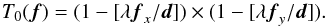 \begin{equation} T_{0}(\vec{f}) = (1-[\lambda \vec{f}_x/\vec{d}]) \times (1 - [\lambda \vec{f}_y/\vec{d}]). \label{diff1} \end{equation}