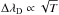\hbox{$\Delta\lambda_{\rm D} \propto \sqrt{T}$}
