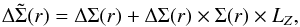\begin{equation} \label{eq:fit} \Delta\tilde{\Sigma}(r)=\Delta\Sigma(r)+\Delta\Sigma(r)\times\Sigma(r)\times L_{Z}, \end{equation}
