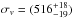 \hbox{$\sigma_v=(516_{-19}^{+18})$}