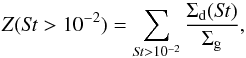 \begin{equation} \label{zcritdef} Z({\it St}>10^{-2}) = \sum_{{\it St}>10^{-2}}\frac{\Sigma_{\rm d}({\it St})}{\Sigma_{\rm g}}, \end{equation}