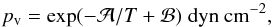 \begin{equation} \label{eq:pres_vap2} p\sub{v} = \exp ( - \mathcal{A}/T + \mathcal{B} ) \; \mathrm{ dyn~cm^{-2} }, \end{equation}