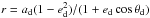 \hbox{$ r = a\sub{d} ( 1 - e\sub{d}^2 )/( 1 + e\sub{d} \cos \theta\sub{d} ) $}