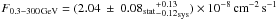 \hbox{$F_{0.3{-}300\,{\rm GeV}}=(2.04~\pm~0.08_{\rm stat}{^{+0.13}_{-0.12}}_{\rm sys}) \times10^{-8}\,{\rm cm^{-2}\,{\rm s^{-1}}}$}
