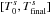 \hbox{$[T_{0}^{s}, T^{s}_{\rm final}]$}