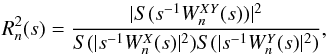 \begin{equation} R^{2}_{n}(s) = \frac{|S(s^{-1}W^{XY}_{n}(s))|^{2}}{S(|s^{-1}W^{X}_{n}(s)|^{2})S(|s^{-1}W^{Y}_{n}(s)|^{2})}, \end{equation}