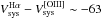 \hbox{$V_{\rm sys}^{\rm H\alpha}-V_{\rm sys}^{\rm [OIII]}\sim-63$}