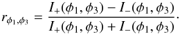 \begin{eqnarray*} r_{\phi_1,\phi_3} = \frac{I_+(\phi_1,\phi_3) - I_-(\phi_1,\phi_3)} {I_+(\phi_1,\phi_3) + I_-(\phi_1,\phi_3)}\cdot \end{eqnarray*}