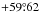 \hbox{$+59\fdg62$}