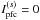 \hbox{$I_{\rm pfc}^{(s)} = 0$}