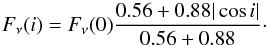 \begin{equation} \label{eq:torus_lum} F_\nu(i) = F_\nu(0) \frac{0.56+0.88|\cos i|}{0.56+0.88}\cdot \end{equation}