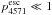 \hbox{$p^{\rm esc}_{\rm 4571} \ll 1$}