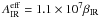 \hbox{$A_{\rm IR}^{\rm eff}=1.1\e{7}\beta_{\rm IR}$}