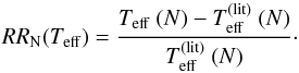 \begin{equation} {RR_{\rm N}}({T}_{\rm eff}) = \frac{ {T}_{\rm eff}\ (N) - {T}_{\rm eff}^{\rm (lit)}\ (N) }{ {T}_{\rm eff}^{\rm (lit)}\ (N) }\cdot \label{eq:rrteff} \end{equation}