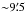 \hbox{${\sim} 9\farcm5$}