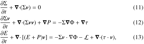\begin{eqnarray} \label{cont_eq}&&\frac{\partial \Sigma}{\partial t}+\vec{\nabla} \boldmath{\cdot} (\Sigma \vec{v}) = 0 \\ \label{mom_eq}&&\frac{\partial \Sigma \vec{v}}{\partial t}+\vec{\nabla} \boldmath{\cdot} (\Sigma \vec{v} \vec{v}) + \vec{\nabla} P = -\Sigma \vec{\nabla} \Phi + \vec{\nabla} \tau \\ \label{energy_eq}&&\frac{\partial E}{\partial t}+\vec{\nabla} \boldmath{\cdot} \left[ (E+P) \vec{v} \right]= -\Sigma\vec{v}\cdot\nabla \Phi -{\cal L} + \vec{\nabla} \boldmath{\cdot} (\tau \cdot \vec{v}) , \end{eqnarray}