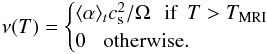 \begin{eqnarray} \label{visc_feed_back} \nu(T)= \begin{cases} \langle \alpha \rangle_t c_{\rm s}^2/\Omega \, \, \, \, \textrm{if} \, \, \, T>T_\text{MRI}\\ 0 \, \, \, \, \, \textrm{otherwise}. \end{cases} \end{eqnarray}