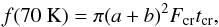 \begin{equation} \label{proc2} f(70~ \mathrm{K}) = \pi (a+b)^2 F_\mathrm{cr} t_\mathrm{cr}, \end{equation}