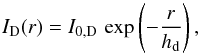 \begin{equation} \label{eq:disc} I_\mathrm{D}(r)=I_{\mathrm{0,D}}\,\exp\left( -\frac{r}{\hd}\right) , \end{equation}