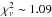 \hbox{$\chi^{2}_{\nu} \sim 1.09$}