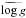 \hbox{$\widetilde{\logg}$}