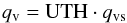 \begin{equation} q_{\rm v}={\rm UTH}\cdot q_{\rm vs}\label{eq:RazonMezcla} \end{equation}