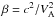 \hbox{$\beta = c^2/V_\mathrm{A}^2$}