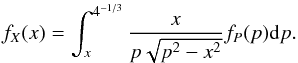 \begin{equation} \label{pdfVSini} f_{X}(x)=\int_{x}^{4^{-1/3}}\frac{x}{p\sqrt{p^{2}-x^{2}}}f_{P}(p){\rm d}p. \end{equation}