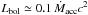 \hbox{$L_{\rm bol} \simeq 0.1\,\dot{M}_{\rm acc}c^2$}
