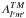 \hbox{$A^{TM}_{l'm'}$}
