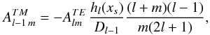 \begin{equation} \label{ATMlmoins1} A^{TM}_{l-1 \, m}= - A^{TE}_{lm} \, \frac{h_l(x_s)}{D_{l-1} } \frac{(l+m)(l-1)}{m(2l+1)}, \end{equation}