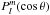 \hbox{$P^m_l(\cos \theta) $}