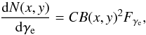 \begin{equation} \frac{{\rm d}N(x,y)}{{\rm d}\gamma_{\rm e}}=CB(x,y)^2 F_{\gamma_{\rm e}} , \label{ng} \end{equation}