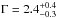 \hbox{$\Gamma = 2.4 ^{+0.4}_{-0.3}$}