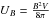 \hbox{$U_{B} = \frac{B^2 V}{8 \pi}$}