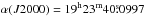 \hbox{$\alpha(J2000) = \rm 19^h 23^m 40\fs0997$}