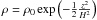 \hbox{$\rho=\rho_0\exp\zav{-\frac{1}{2}\frac{z^2}{H^2}}$}