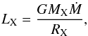 \begin{equation} \label{lx} \x L=\frac{G\x M\dot M}{\x R}, \end{equation}