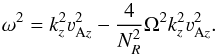\begin{equation} \label{brno} \omega^2=k_z^2 \varv_{\text{A}z}^2-\frac{4}{N_R^2}\Omega^2k_z^2 \varv_{\text{A}z}^2. \end{equation}