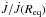 \hbox{$\dot{J}/\dot{J}(R_{\text{eq}})$}