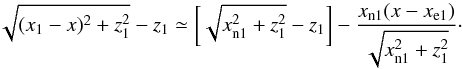 \begin{equation} \sqrt{(x_1-x)^2+z_1^2} -z_1\simeq \left[\sqrt{x_{{\mathrm n}1}^2+z_1^2}-z_1\right]-\frac{x_{{\mathrm n}1}(x-x_{{\mathrm e}1})}{\sqrt{x_{{\mathrm n}1}^2+z_1^2}}\cdot \label{eq:PSF_far1} \end{equation}