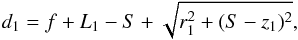 \appendix \setcounter{section}{1} \begin{equation} d_1= f+L_1-S + \sqrt{r_1^2+(S-z_1)^2}, \label{eq:d1_spheric} \end{equation}