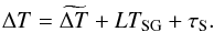 \begin{eqnarray} \Delta T = \widetilde{\Delta T} + LT_{\rm SG} + \tau_{\rm S}. \end{eqnarray}